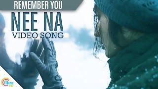 Neena Song I Remember You | Official Video Song | Lal Jose| Ann Augustine| Vijay Babu| Deepti