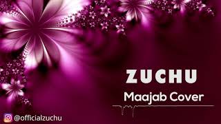 Maajab Cover By Zuchu