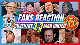 MAN UNITED FANS REACTION TO COVENTRY (2)3-3(4) MAN UNITED | FA CUP