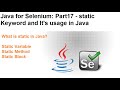 Java for Selenium | Part17 | What is static Keyword In Java?