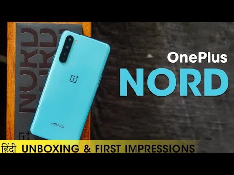 1+ Nord Unboxing And First Look- The Ultimate Mid Ranger!!! Oneplus ...