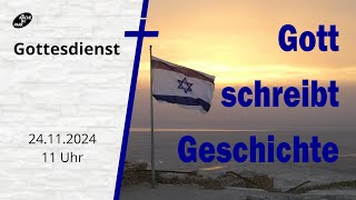 Gott schreibt Geschichte | Livestream Gottesdienst Kirche im Park 24.11.2024 | 11 Uhr