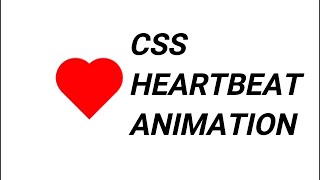 Create Animated Heart using HTML and CSS | Infinite Heartbeat | Pure CSS Heartbeat Animation