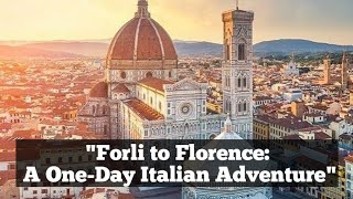 Forli To Florence travel vlog|\