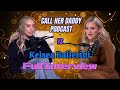 Kelsea Ballerini: Divorced at 29 | Call Her Daddy Podcast Full Interview