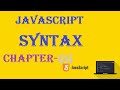 Syntax - JavaScript Tutorial - w3Schools - Ch#05 English