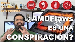 13 Fallas de Seguridad de AMD - AMDFlaws es una Conspiracion?