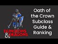 Oath of the Crown (Paladin) Subclass Guide and Power Ranking in D&D 5e - HDIWDT