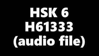 HSK 6 Chinese Test H61333 Simple Chinese 汉语水平考试