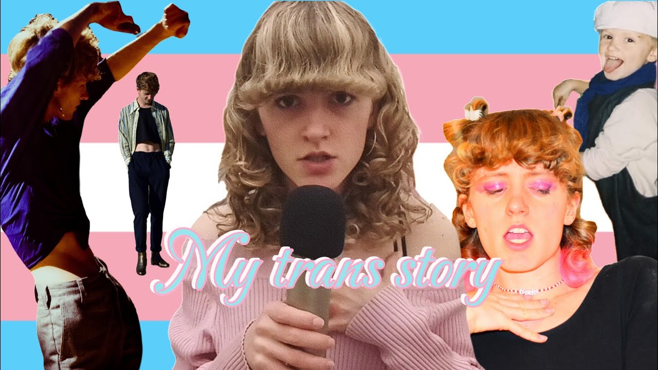 My Trans Story Youtube
