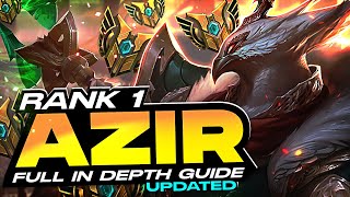 HOW TO PLAY REWORKED AZIR - FULL INDEPTH GUIDE - RANK 1 CHALLENGER MID