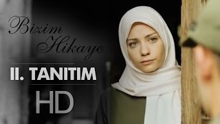 Bizim Hikaye Fragman (2)