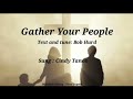 Gather Your People  - Text/Tune : Bob Hurd