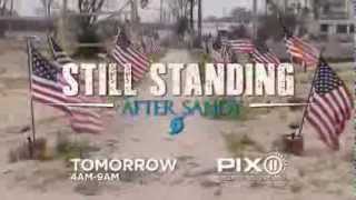"Still Standing After Sandy," Tomorrow on the PIX11 Morning News... (10/29/13)