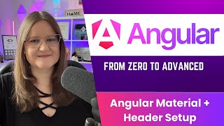 Modern Angular Course 08: Angular Material + Header Setup