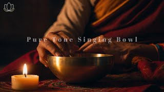 ♫ 乾淨無廣告 ♫ 純缽聲音療~ 治癒自我 Pure Tone Singing Bowl ~ Deep Meditation Self Healing