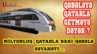 Business Class-Da Qəbələyə getməyə dəyərmi ? Milyonluq qatarla Bakı-Qəbələ səyahəti...