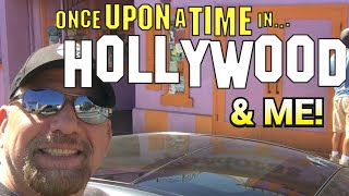 MY INVOLVEMENT WITH Tarantino's "Once Upon a Time in Hollywood"