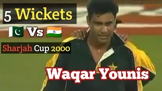 Waqar Younis Take 5 Wickets - Pakistan Vs India - Sharjah Cup 2000