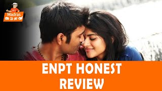 Ennai Nokki Paayum Thotta | Movie Review| Dhanush | Madras Paiyan