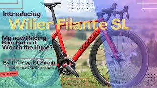 Wilier Filante SL: The Bike That Might Make You Faster (Or Not). Why I Chose it as my Racing Machine