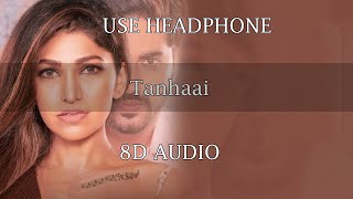 Tanhaai  (8D 🎧 AUDIO) - Tulsi Kumar | New Song 2020 | Tulsi Kumari New Song| 8D Lyrics