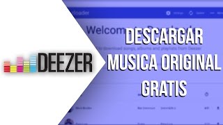 ¡¡¿Como Descargar Toda La Musica ORIGINAL A 320kbps Gratis?!! [Albums - Discografias - Canciones]