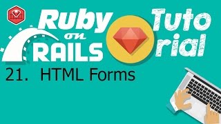 21. Ruby on rails tutorial (front-end): HTML Forms