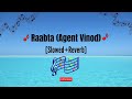 Raabta (Lyrics) | Kehte Hai Khuda Ne Full Song With Lyrics Arijit Singh| Agent Vinod | Saif Ali Khan