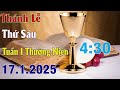 thánh lễ trực tuyến hôm nay thứ sáu tuần i thường niên 17 1 2025 thánh lễ trực tiếp