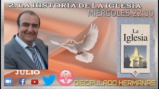 BSTV LECCIÓN: 2. LA HISTORIA DE LA IGLESIA