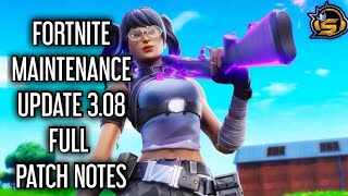 Fortnite Update 3.08 Full Patch Notes (Fortnite Battle Royale)