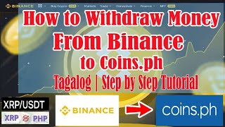 How to Withdraw Money From Binance to Coins.ph  | Tagalog | Step by step Tutorial