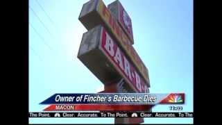 41NBC/WMGT - Owner of Fincher's Barbecue Dies - 5.12.13