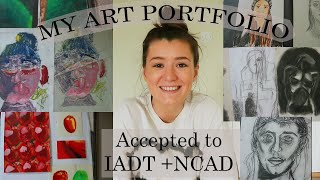 My art college portfolio! Accepted to IADT + NCAD