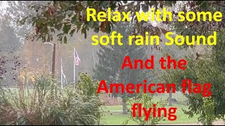 American flag, soft rain sounds #rainsounds #satisfying #american #relaxing #relaxation #calming