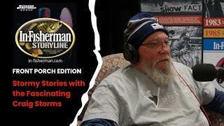 In Fisherman Storyline: Stormy Stories with the Fascinating Craig Storms