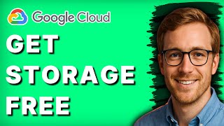 How to Get Google Cloud Storage Free [2026 Full Guide]