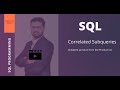 SQL Interview Questions Series: Correlated Sub-queries - Case 2