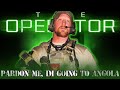 117 | Pardon me, I'm going to Angola | The Operator Podcast