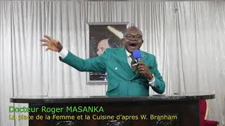 Ps Roger MASANKA: LA PLACE DE LA FEMME (LA Sr MEDA ET LE TRAVAIL DE LA FEMME SELON W. BRANHAM).