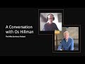 A Conversation with Os Hillman