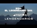 E24: EL LEGENDARIO 001 | SERIE: LEGENDARIOS - Pastor Elias HC