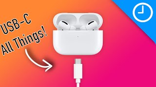 FINALLY! USB-C is Coming To iPhones, AirPods \u0026 More!