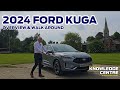 New 2024 Ford Kuga ST-Line X Walkaround