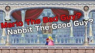 NABBIT IS THE HERO AND MARIO...IS THE BAD GUY? | New Super Mario Bros. U Deluxe