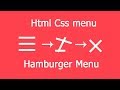 How To Create a Transforming Hamburger Menu Icon with html and css