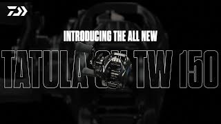 Introducing: Daiwa 2024 Tatula SV TW 150 Reels