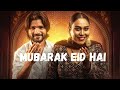 Mubarak Eid Hai | Afsana Khan | Salman Ali | Salim Sulaiman | Kamal Haji | Eid Song 2024