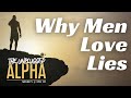 TUA # 81 - Why Men Love Comforting Lies